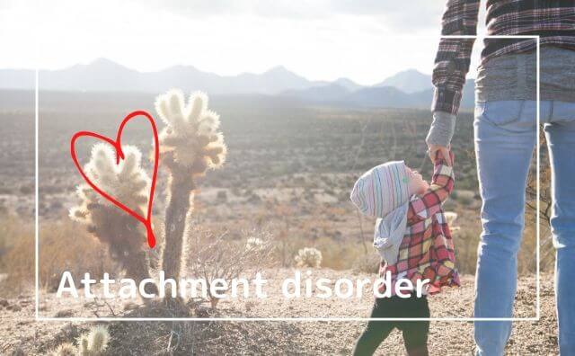 Attachment disorder